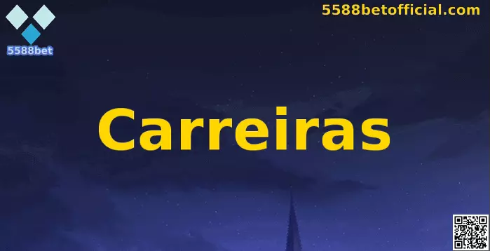 Carreiras na 5588bet